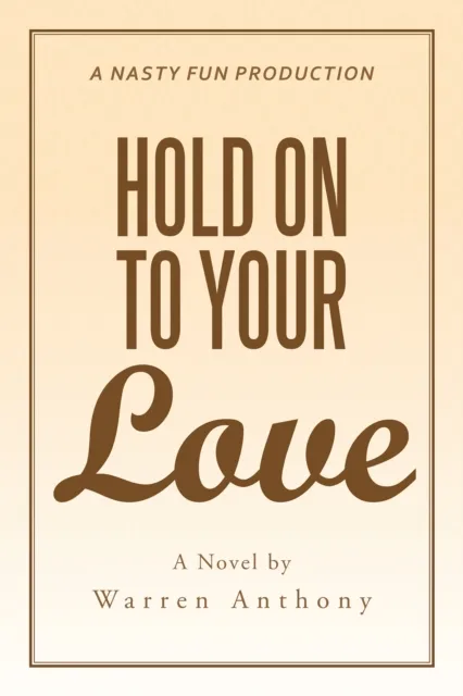 Hold on to Your Love