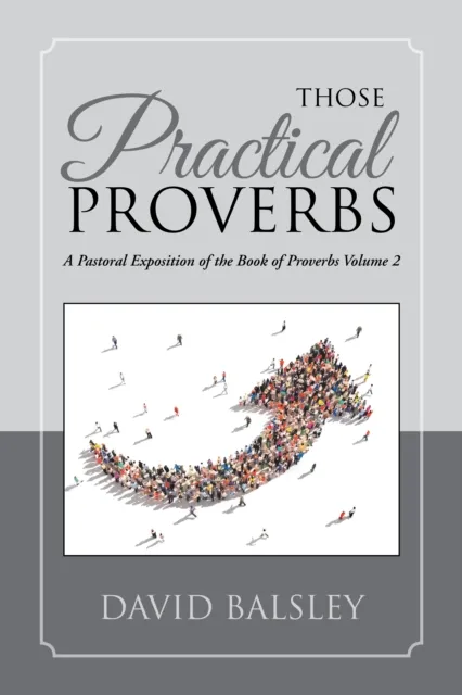 Those Practical Proverbs