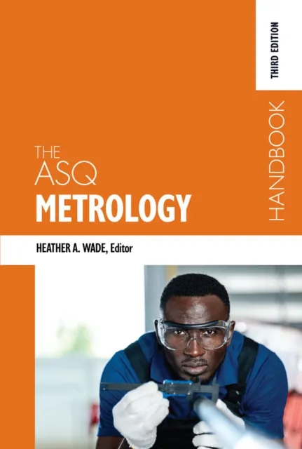 ASQ Metrology Handbook
