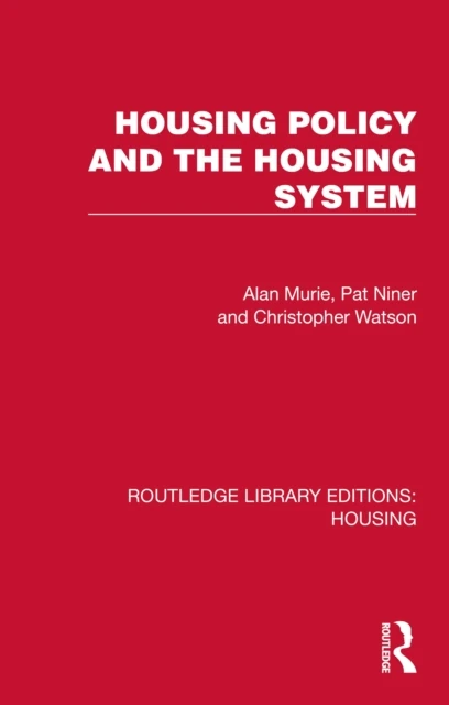 Housing Policy and the Housing System