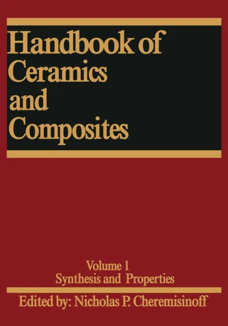 Handbook of Ceramics and Composites