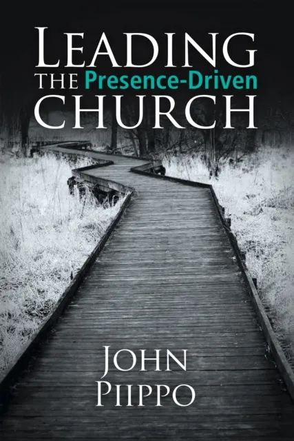 Leading the Presence-Driven Church