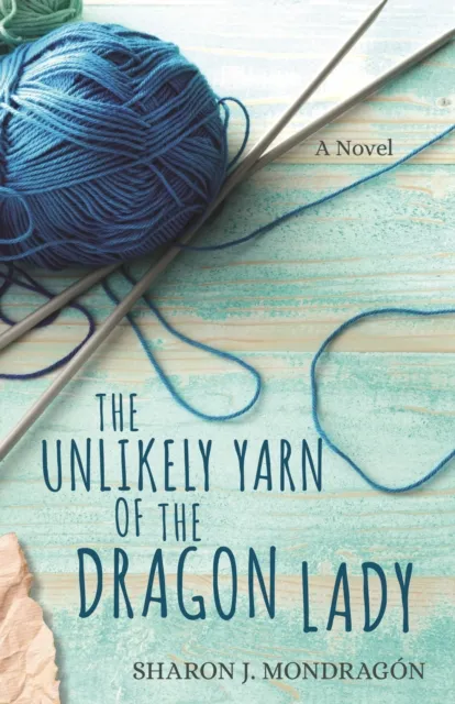 Unlikely Yarn of the Dragon Lady