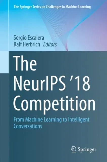 NeurIPS '18 Competition
