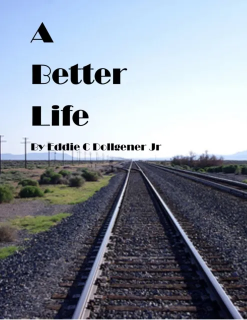 Better Life