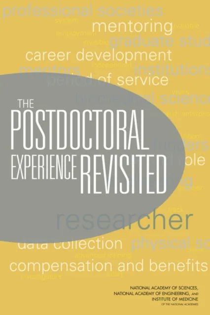 Postdoctoral Experience Revisited