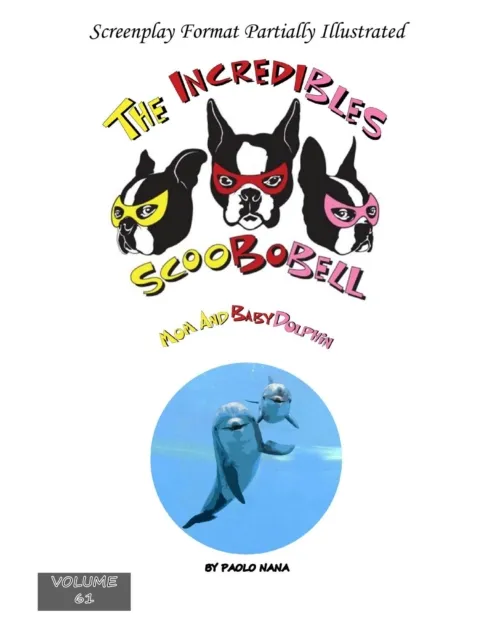 Incredibles Scoobobell  Mom and Baby Dolphin