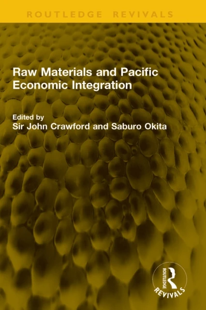 Raw Materials and Pacific Economic Integration