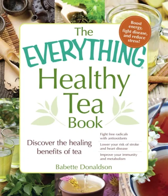 Everything Healthy Tea Book