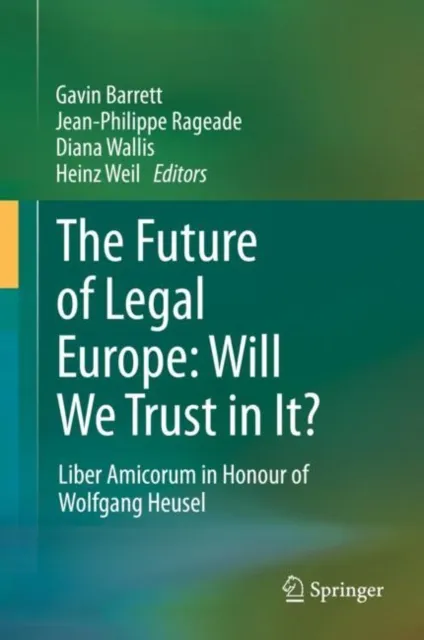 Future of Legal Europe: Will We Trust in It?