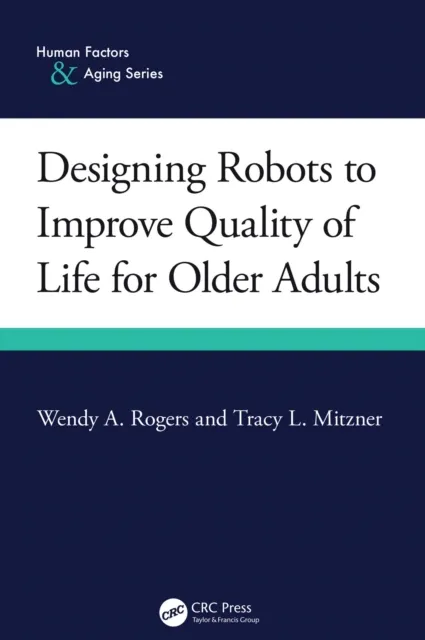 Designing Robots to Improve Quality of Life for Older Adults