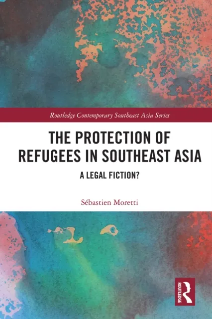 Protection of Refugees in Southeast Asia