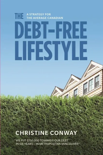 Debt-Free Lifestyle: A Strategy for the Average Canadian