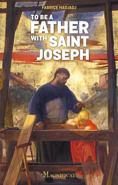 To be a Father with Saint Joseph