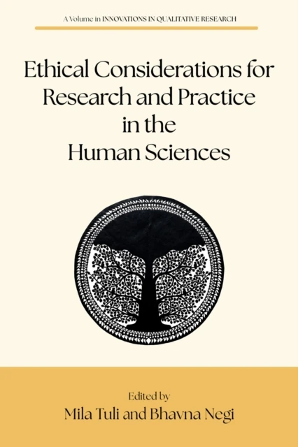 Ethical Considerations for Research and Practice in the Human Sciences