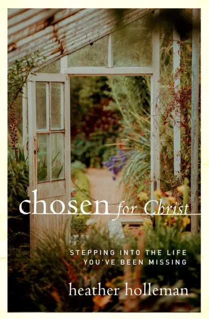 Chosen for Christ
