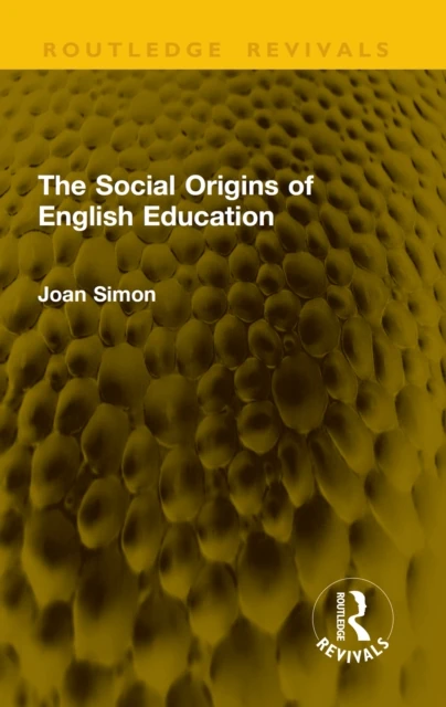 Social Origins of English Education