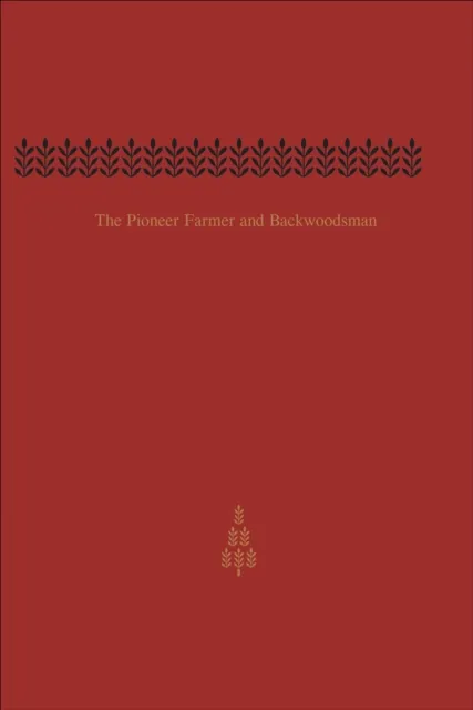 Pioneer Farmer and Backwoodsman