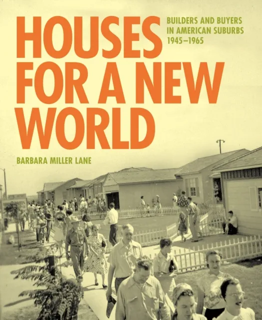 Houses for a New World