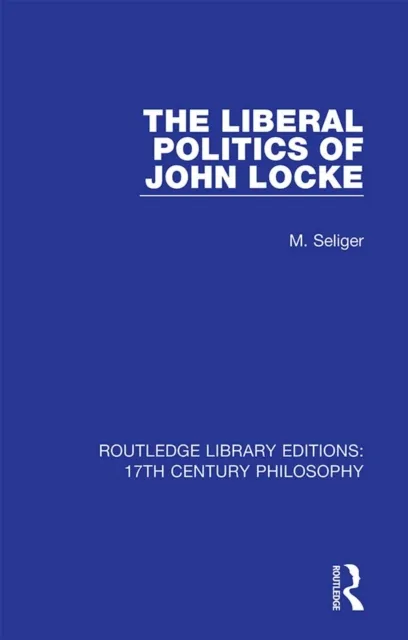 Liberal Politics of John Locke