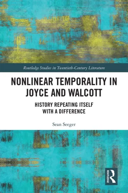 Nonlinear Temporality in Joyce and Walcott