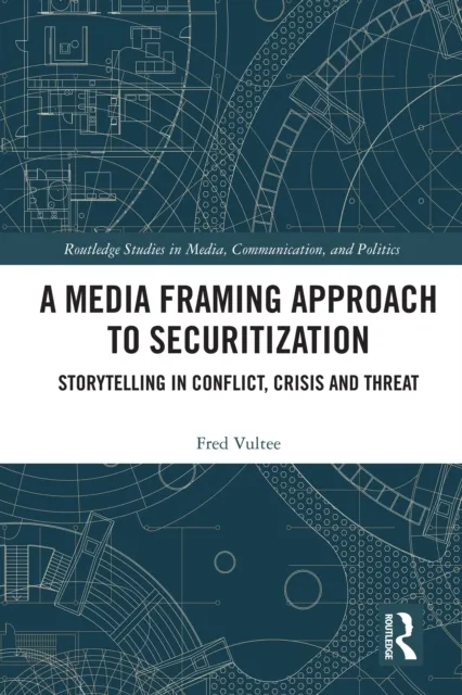 Media Framing Approach to Securitization