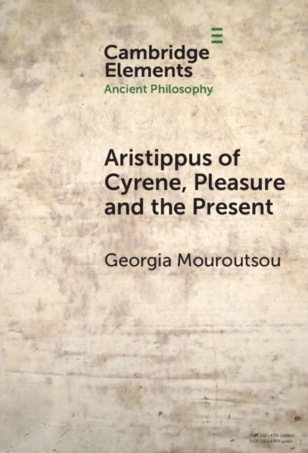 Aristippus of Cyrene, Pleasure and the Present