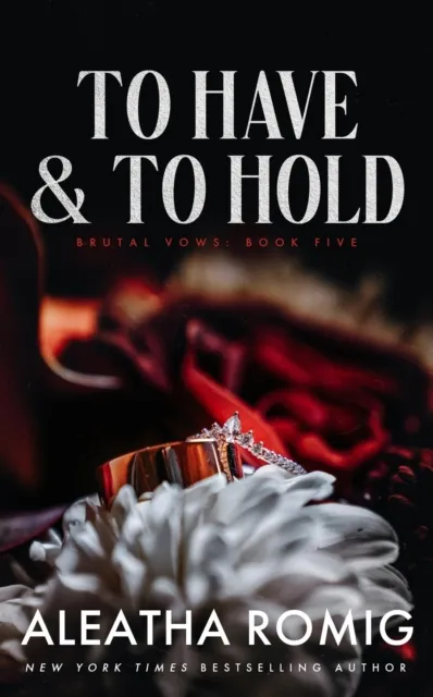 To Have and To Hold