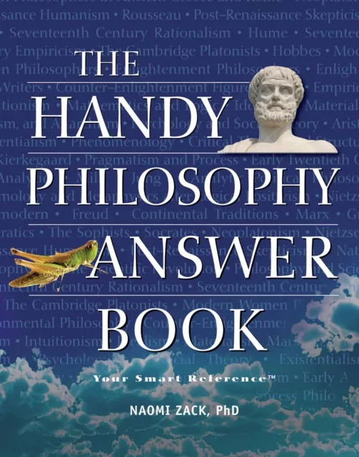 Handy Philosophy Answer Book