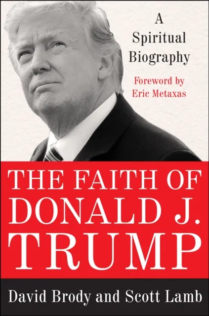 Faith of Donald J. Trump