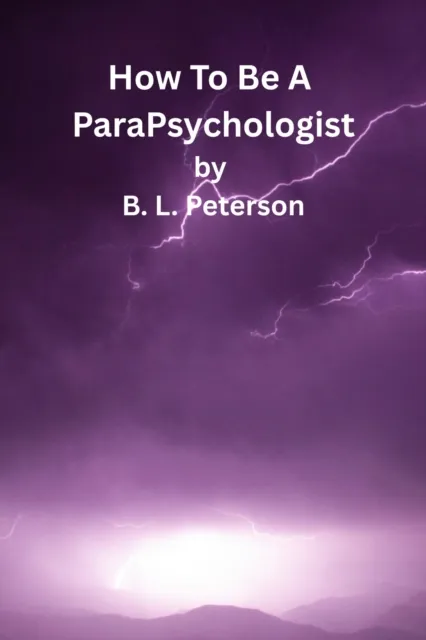 How To Be A ParaPsychologist