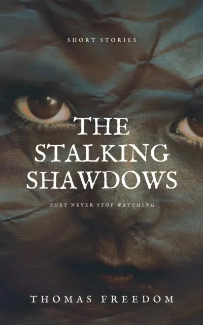 Stalking Shadows