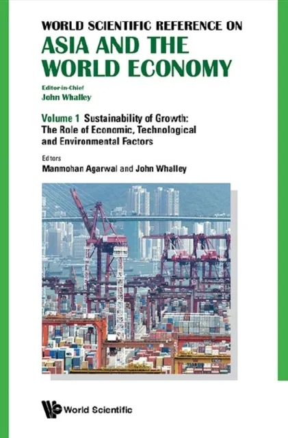World Scientific Reference On Asia And The World Economy (In 3 Volumes)