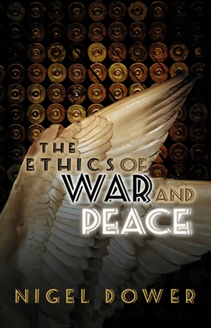 Ethics of War and Peace