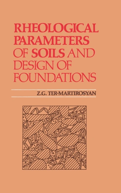 Rheological Parameters of Soils and Design of Foundations