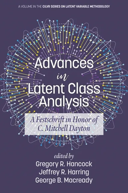 Advances in Latent Class Analysis