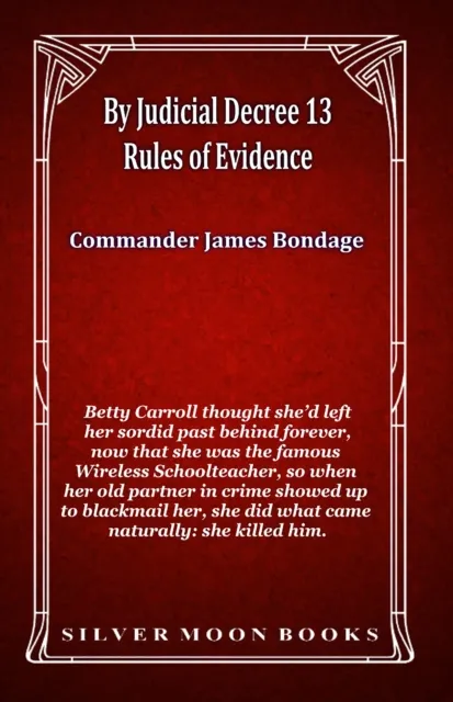 By Judicial Decree 13: Rules of Evidence