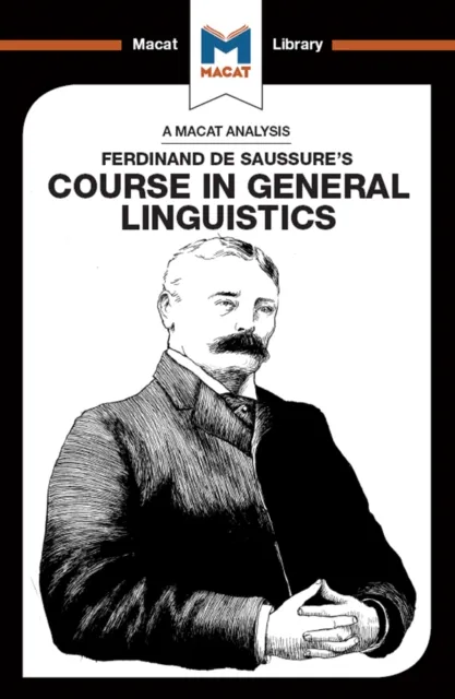 Analysis of Ferdinand de Saussure's Course in General Linguistics