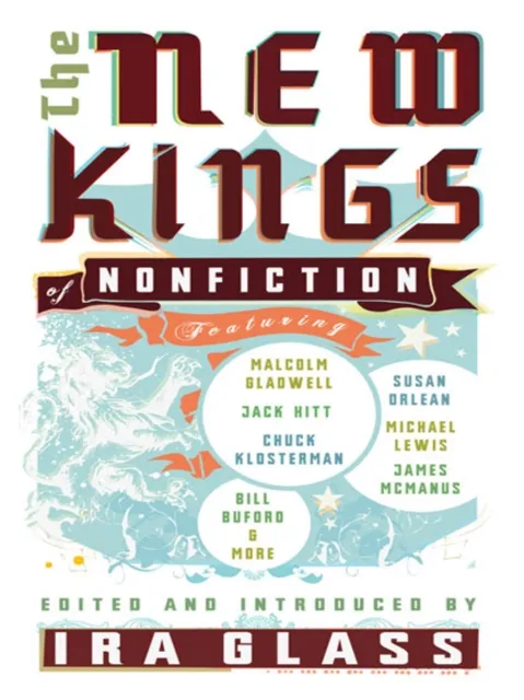 New Kings of Nonfiction