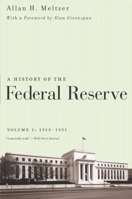 History of the Federal Reserve, Volume 1