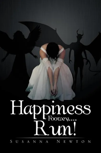 Happiness Foowey....Run!