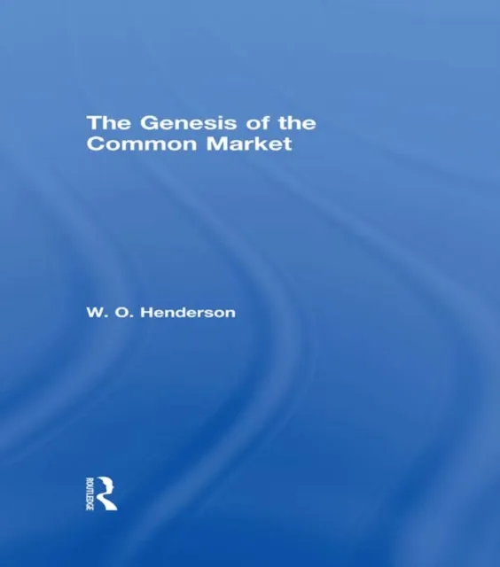 Genesis of the Common Market