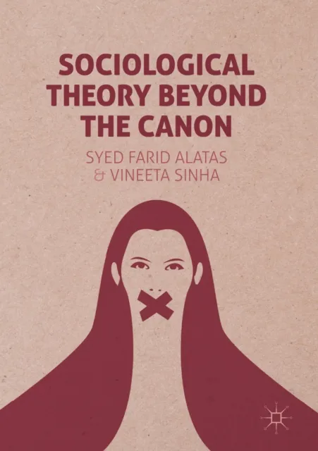 Sociological Theory Beyond the Canon