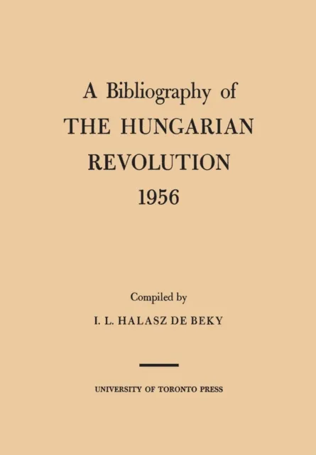 Bibliography of the Hungarian Revolution, 1956