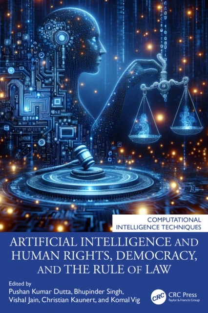 Artificial Intelligence and Human Rights, Democracy, and the Rule of Law