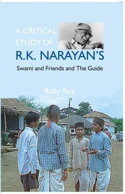 Critical Study of R.K. Narayan's