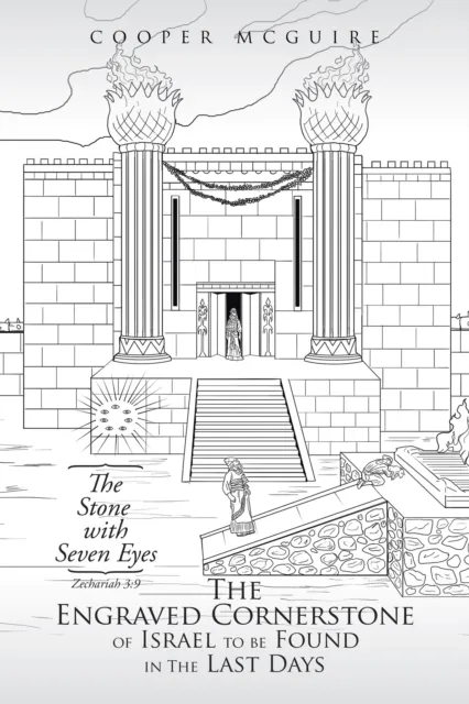 Engraved Cornerstone of Israel to Be Found in the Last Days