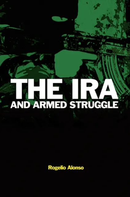 IRA and Armed Struggle