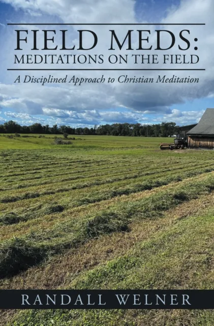 Field Meds: Meditations on the Field