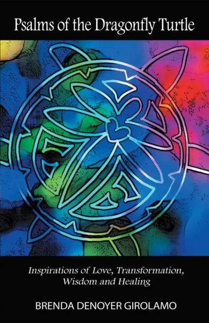 Psalms of the Dragonfly Turtle